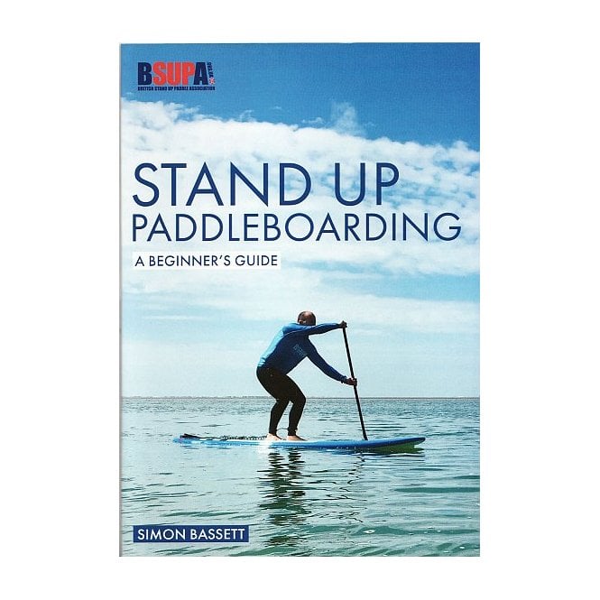 Cordee Books and DVDs Stand Up Paddleboarding - A Beginner's Guide