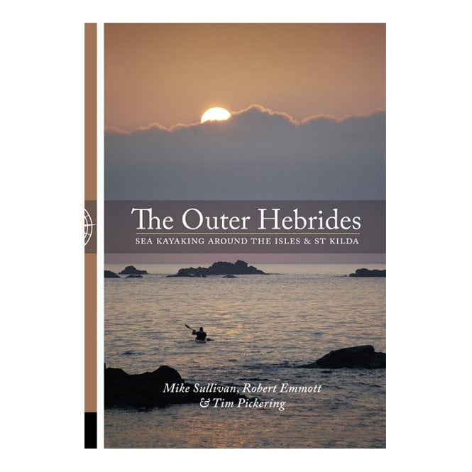 Cordee Books and DVDs The Outer Hebrides Sea Kayaking Guidebook - Around the Isles & St Kilda